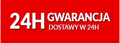 gwarancja dostawy w 24h